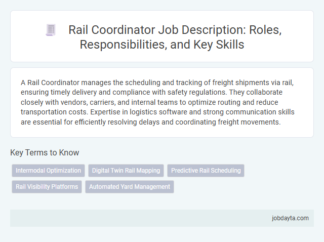Rail Coordinator Job Description: Roles, Responsibilities, and Key Skills