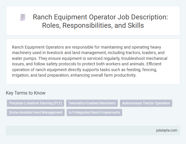 Ranch Equipment Operator Job Description: Roles, Responsibilities, and Skills