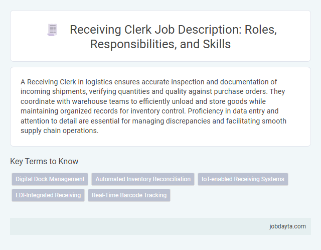 Receiving Clerk Job Description: Roles, Responsibilities, and Skills