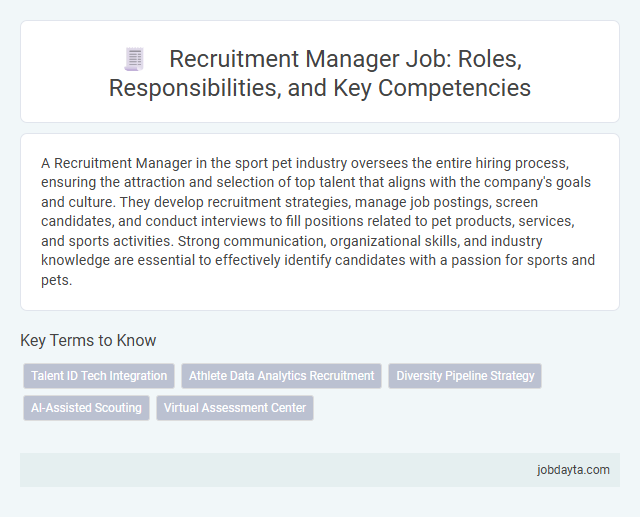 Recruitment Manager Job: Roles, Responsibilities, and Key Competencies