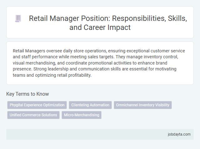 Retail Manager Position: Responsibilities, Skills, and Career Impact