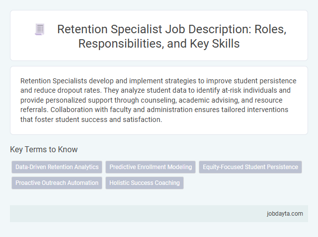 Retention Specialist Job Description: Roles, Responsibilities, and Key Skills
