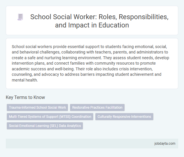 School Social Worker: Roles, Responsibilities, and Impact in Education