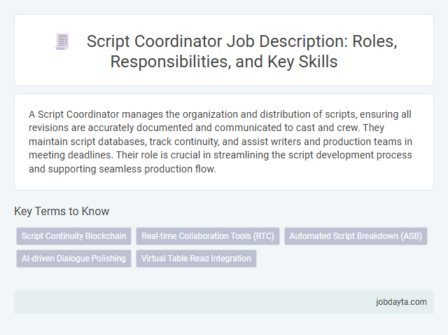 Script Coordinator Job Description: Roles, Responsibilities, and Key Skills