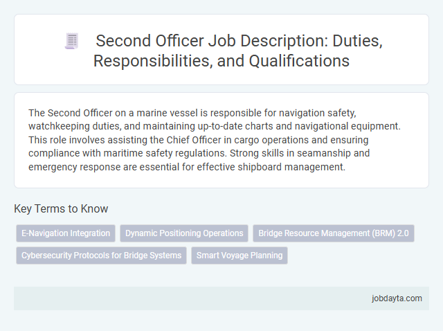 Second Officer Job Description: Duties, Responsibilities, and Qualifications