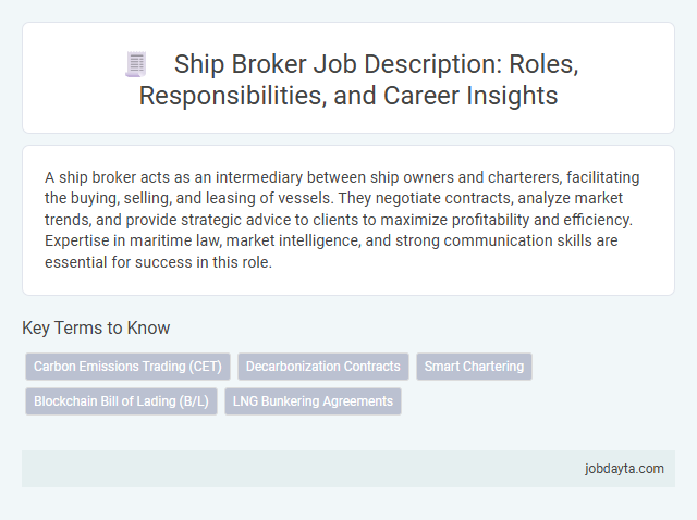 Ship Broker Job Description: Roles, Responsibilities, and Career Insights
