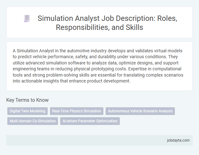Simulation Analyst Job Description: Roles, Responsibilities, and Skills