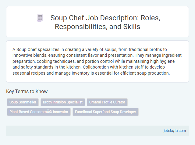 Soup Chef Job Description: Roles, Responsibilities, and Skills