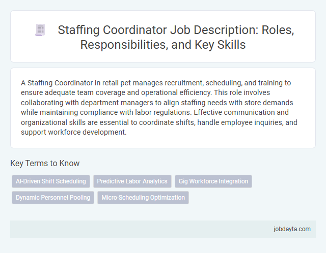 Staffing Coordinator Job Description: Roles, Responsibilities, and Key Skills