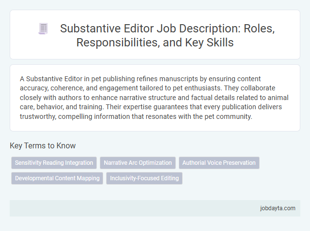 Substantive Editor Job Description: Roles, Responsibilities, and Key Skills