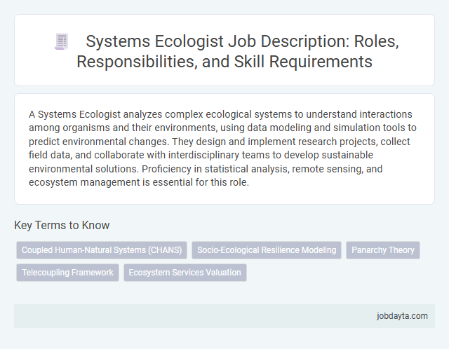 Systems Ecologist Job Description: Roles, Responsibilities, and Skill Requirements