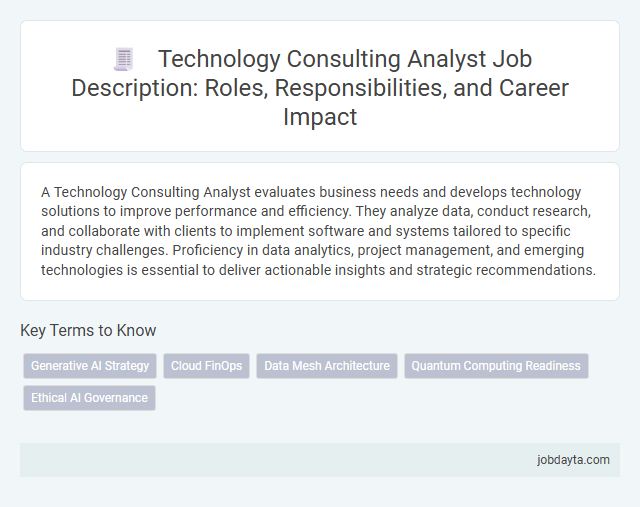 Technology Consulting Analyst Job Description: Roles, Responsibilities, and Career Impact