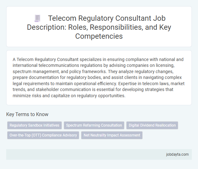 Telecom Regulatory Consultant Job Description: Roles, Responsibilities, and Key Competencies