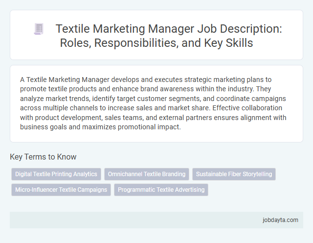 Textile Marketing Manager Job Description: Roles, Responsibilities, and Key Skills