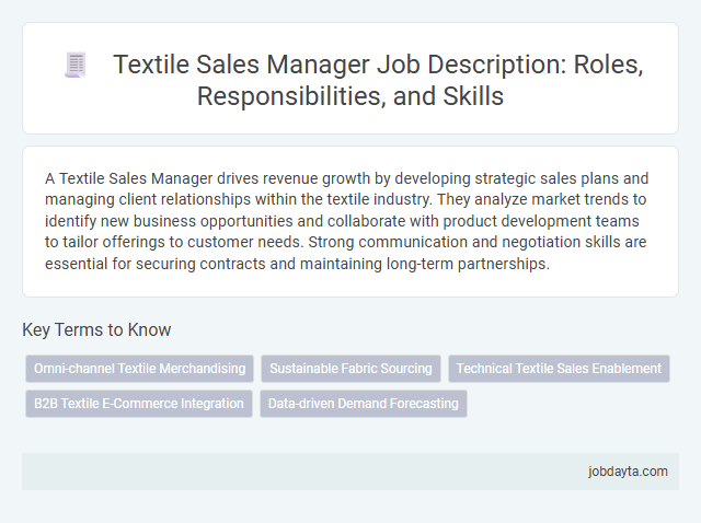 Textile Sales Manager Job Description: Roles, Responsibilities, and Skills