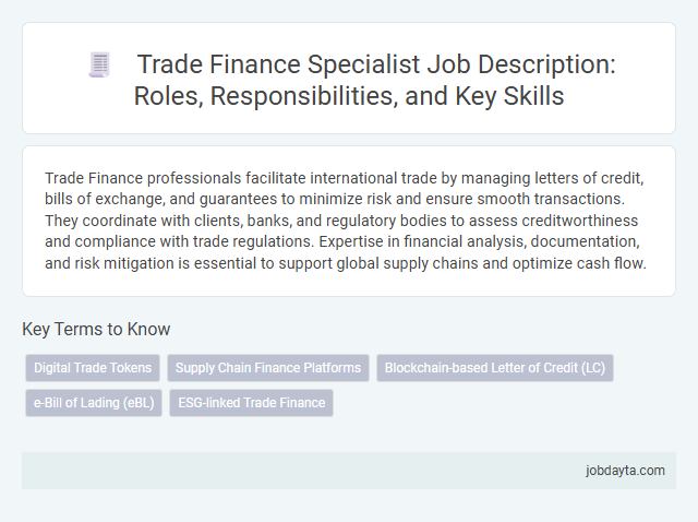 Trade Finance Specialist Job Description: Roles, Responsibilities, and Key Skills