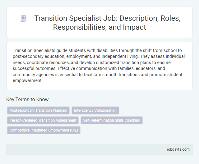 Transition Specialist Job: Description, Roles, Responsibilities, and Impact
