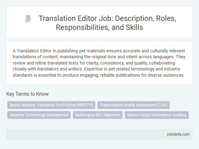 Translation Editor Job: Description, Roles, Responsibilities, and Skills
