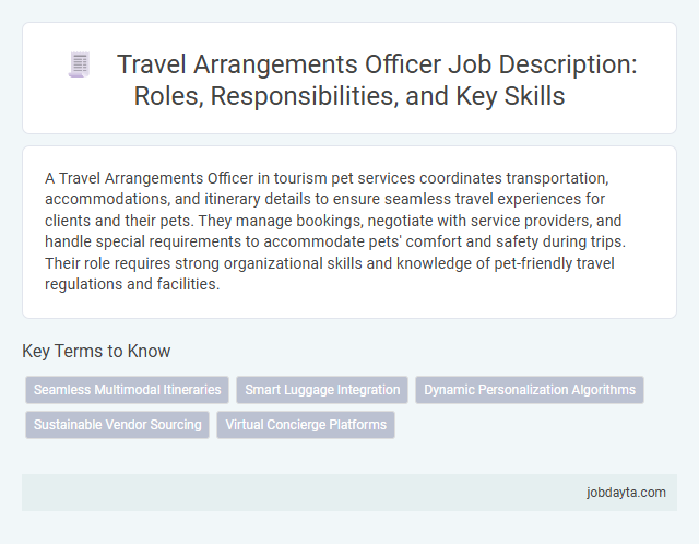 Travel Arrangements Officer Job Description: Roles, Responsibilities, and Key Skills