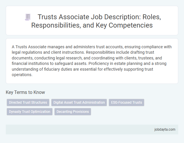 Trusts Associate Job Description: Roles, Responsibilities, and Key Competencies