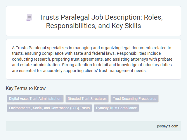 Trusts Paralegal Job Description: Roles, Responsibilities, and Key Skills
