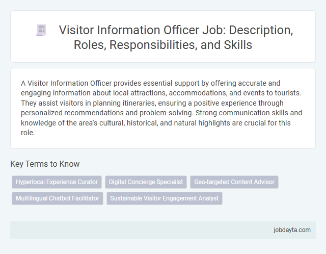 Visitor Information Officer Job: Description, Roles, Responsibilities, and Skills