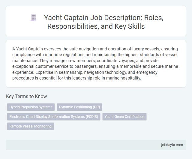 Yacht Captain Job Description: Roles, Responsibilities, and Key Skills