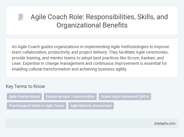 Agile Coach Role: Responsibilities, Skills, and Organizational Benefits