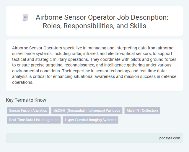 Airborne Sensor Operator Job Description: Roles, Responsibilities, and Skills