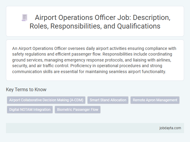 Airport Operations Officer Job: Description, Roles, Responsibilities, and Qualifications