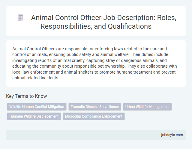 Animal Control Officer Job Description: Roles, Responsibilities, and Qualifications