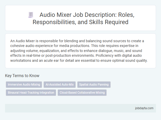 Audio Mixer Job Description: Roles, Responsibilities, and Skills Required