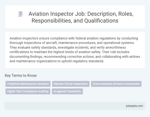 Aviation Inspector Job: Description, Roles, Responsibilities, and Qualifications
