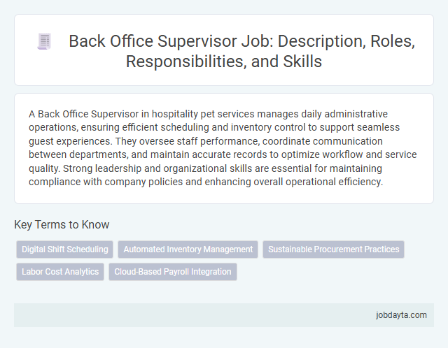 Back Office Supervisor Job: Description, Roles, Responsibilities, and Skills