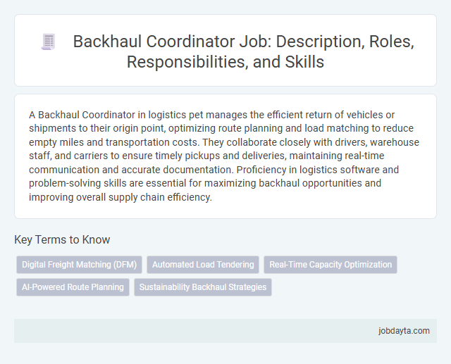 Backhaul Coordinator Job: Description, Roles, Responsibilities, and Skills