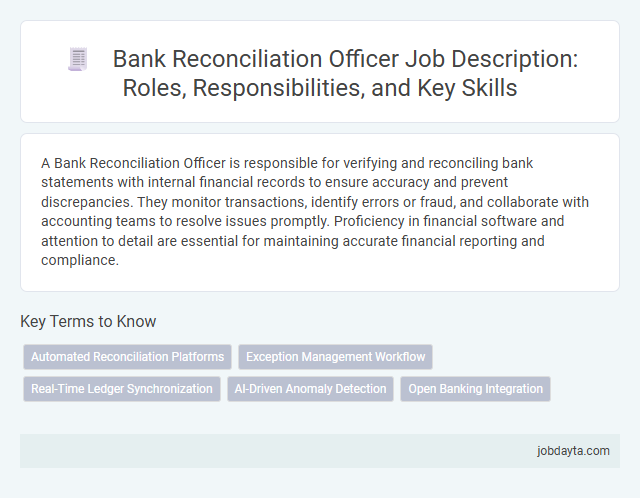 Bank Reconciliation Officer Job Description: Roles, Responsibilities, and Key Skills