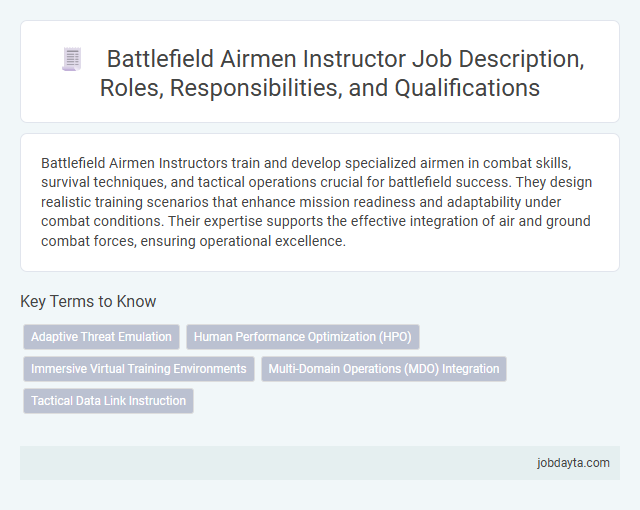 Battlefield Airmen Instructor Job Description, Roles, Responsibilities, and Qualifications