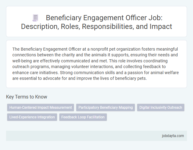 Beneficiary Engagement Officer Job: Description, Roles, Responsibilities, and Impact