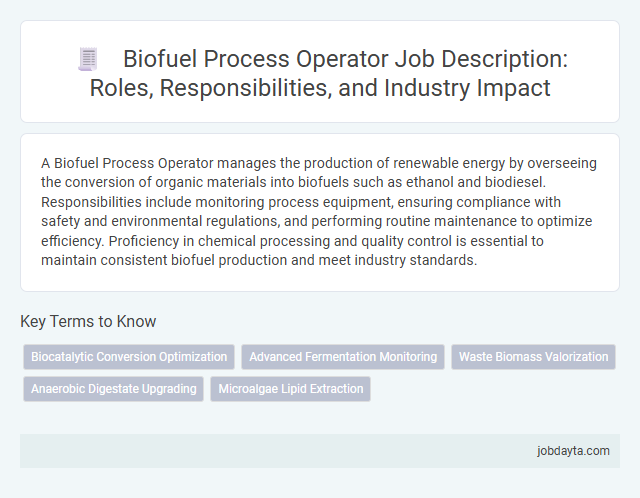 Biofuel Process Operator Job Description: Roles, Responsibilities, and Industry Impact