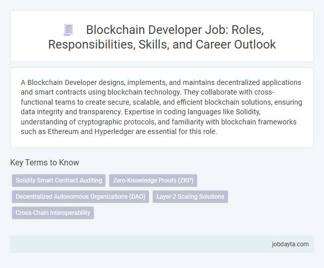 Blockchain Developer Job: Roles, Responsibilities, Skills, and Career Outlook