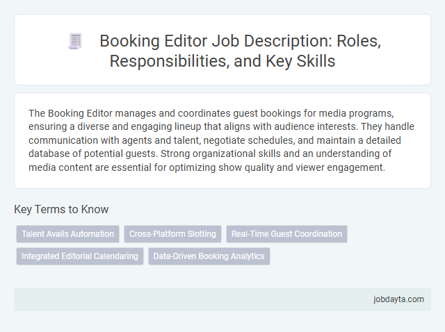 Booking Editor Job Description: Roles, Responsibilities, and Key Skills