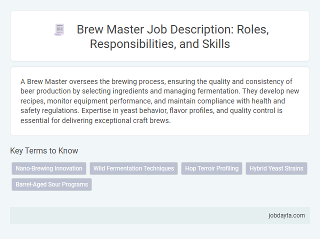 Brew Master Job Description: Roles, Responsibilities, and Skills