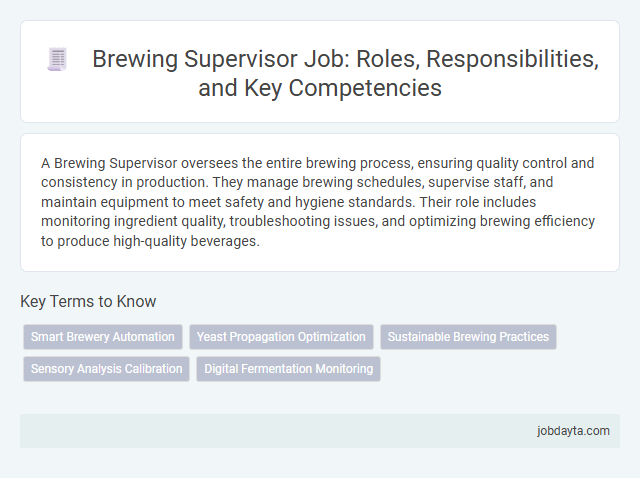 Brewing Supervisor Job: Roles, Responsibilities, and Key Competencies