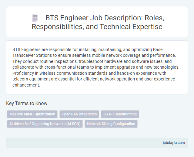 BTS Engineer Job Description: Roles, Responsibilities, and Technical Expertise