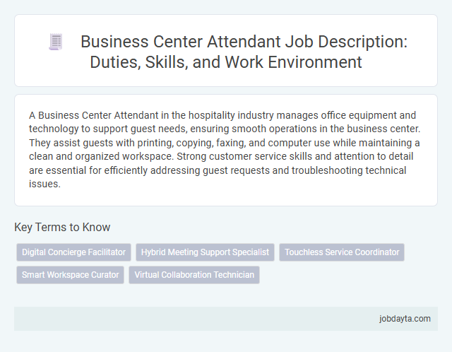 Business Center Attendant Job Description: Duties, Skills, and Work Environment