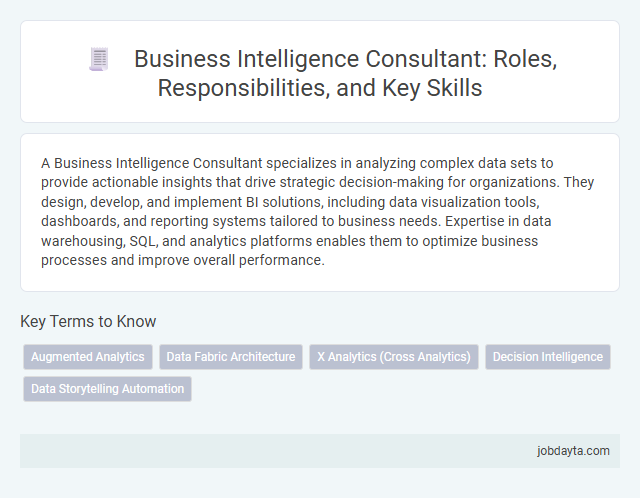 Business Intelligence Consultant: Roles, Responsibilities, and Key Skills