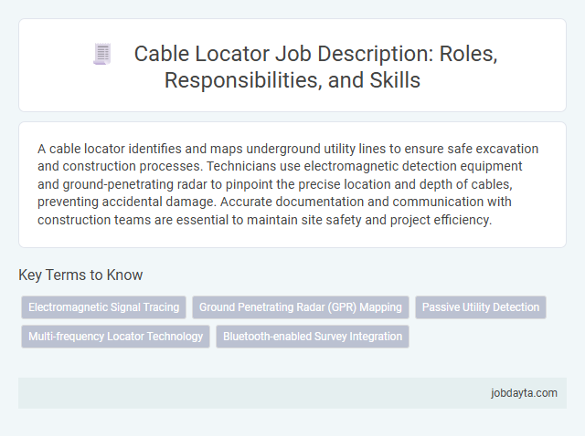 Cable Locator Job Description: Roles, Responsibilities, and Skills