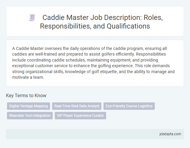 Caddie Master Job Description: Roles, Responsibilities, and Qualifications