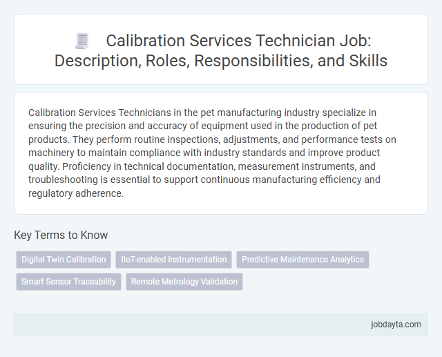 Calibration Services Technician Job: Description, Roles, Responsibilities, and Skills