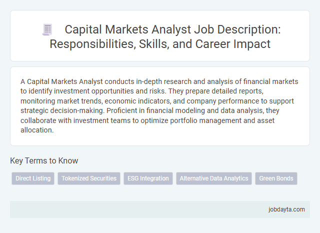 Capital Markets Analyst Job Description: Responsibilities, Skills, and Career Impact